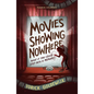 Movies Showing Nowhere - Paperback