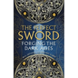 The Perfect Sword: Forging the Dark Ages - Hardcover