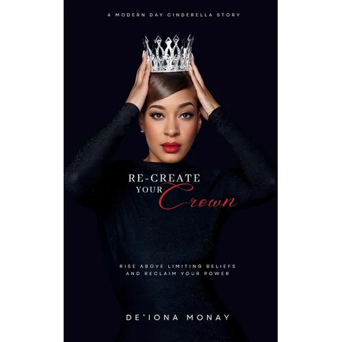 Re-Create Your Crown - Paperback
