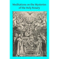 Meditations on the Mysteries of the Holy Rosary - Paperback