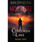 Moonfire: The Children in the Lake Book Two - Paperback