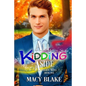 All Kidding Aside: Magical Mates Book One - Paperback