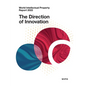World Intellectual Property Report 2022: The Direction of Innovation - Paperback