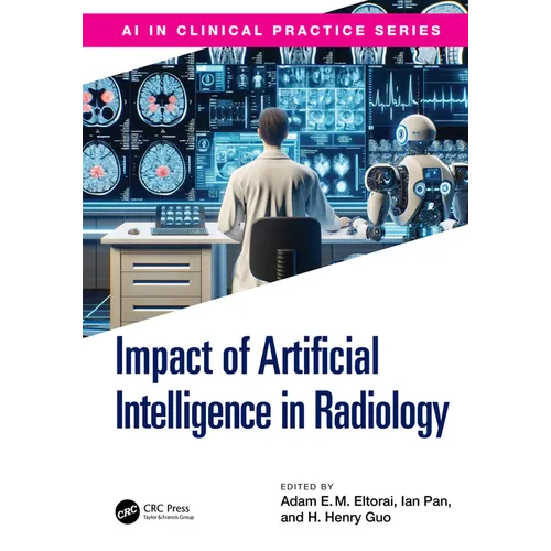 The Impact of Artificial Intelligence in Radiology - Paperback