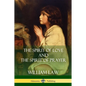 The Spirit of Love and The Spirit of Prayer - Paperback