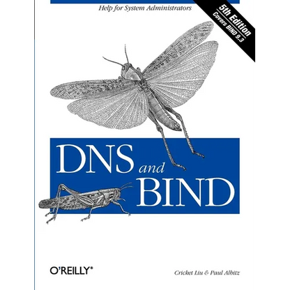 DNS and Bind: Help for System Administrators - Paperback