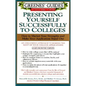 Greenes' Guides to Educational Planning: Presenting Yourself Successfully to Col - Paperback