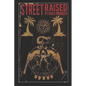 Street Raised: the Broken River Books Edition - Paperback