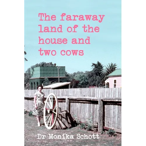 The faraway land of the house and two cows - Paperback