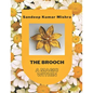 The Brooch: A Magic Within - Paperback