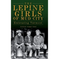 The Lepine Girls of Mud City: Embracing Vermont - Hardcover