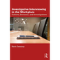 Investigative Interviewing in the Workplace: Culture, Deviance, and Investigations - Paperback