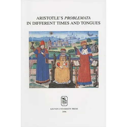 Aristotle's Problemata in Different Times and Tongues - Paperback
