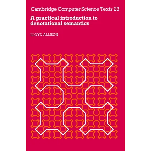 A Practical Introduction to Denotational Semantics - Paperback