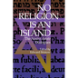 No Religion Is an Island: The Nostra Aetate Dialogues - Hardcover