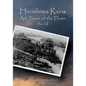 Hiroshima Rains Are Tears of the Dome: Memories of the Atom Bomb - Paperback