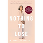 Nothing to Lose: The Authorized Biography of Ma Anand Sheela - Paperback