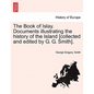 The Book of Islay. Documents illustrating the history of the Island [collected and edited by G. G. Smith]. - Paperback