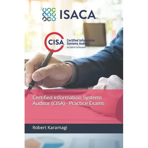 Certified Information Systems Auditor (CISA) - Practice Exams - Paperback