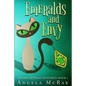 Emeralds and Envy - Paperback