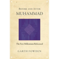 Before and After Muhammad: The First Millennium Refocused - Paperback
