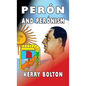 Peron and Peronism - Hardcover