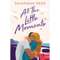 All the Little Moments - Paperback