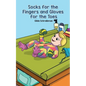 Socks for the Fingers and Gloves for the Toes - Paperback