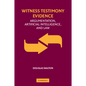 Witness Testimony Evidence - Paperback