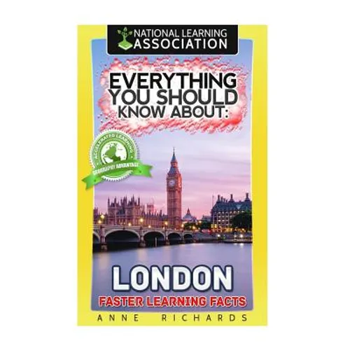 Everything You Should Know About: London - Paperback