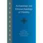 Archaeology and Ethnoarchaeology of Mobility - Paperback