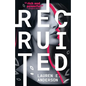 Recruited - Paperback