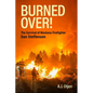 Burned Over! - Paperback