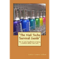 "The Nail Techs Survival Guide": The 10 step handbook to becoming a million dollar nail technician - Paperback
