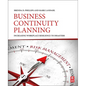 Business Continuity Planning: Increasing Workplace Resilience to Disasters - Paperback