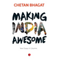 Making India Awesome: New Essays and Columns - Paperback