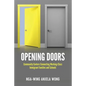 Opening Doors: Community Centers Connecting Working-Class Immigrant Families and Schools - Paperback