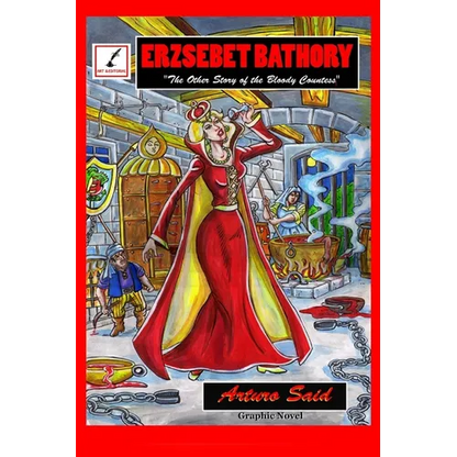 Erzsebet Bathory: The Other Story of the Bloody Countess - Paperback
