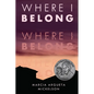 Where I Belong - Paperback