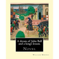A dream of John Ball and a king's lesson. By: William Morris: Novel - Paperback