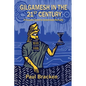 Gilgamesh in the 21st Century: A Personal Quest to Understand Mortality - Paperback