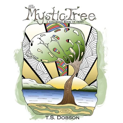 The Mystic Tree: A Coloring Book of Trees - Paperback