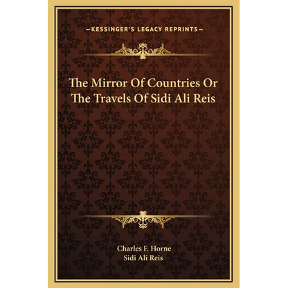 The Mirror Of Countries Or The Travels Of Sidi Ali Reis - Hardcover