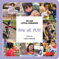 How We Play - Board Book