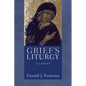 Grief's Liturgy - Paperback