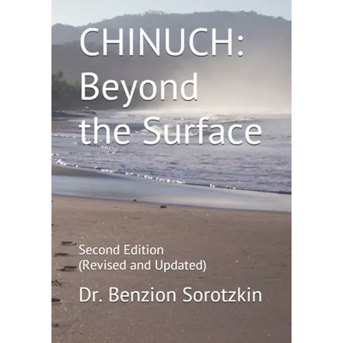 Chinuch: Beyond the Surface: Second Edition (Revised and Updated) - Paperback