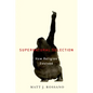 Supernatural Selection: How Religion Evolved - Hardcover
