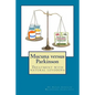 Mucuna versus Parkinson. Treatment with natural levodopa - Paperback