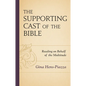 The Supporting Cast of the Bible: Reading on Behalf of the Multitude - Hardcover