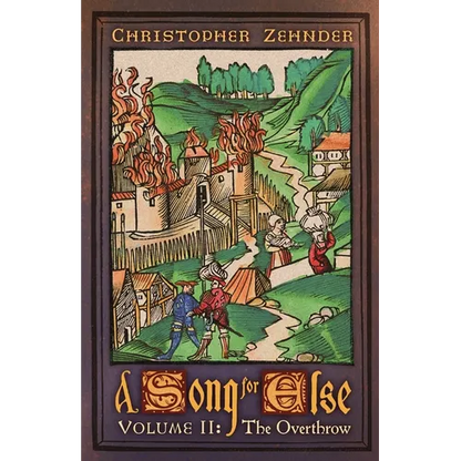 A Song for Else: Volume 2: The Overthrow - Paperback